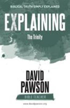 EXPLAINING The Trinity