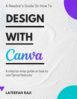 Paperback Design with Canva: A complete guide on how to use Canva. Book