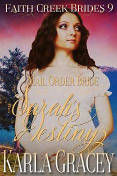 Paperback Mail Order Bride - Sarah's Destiny: Clean and Wholesome Historical Western Cowboy Inspirational Romance Book