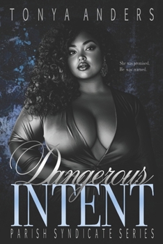 Paperback Dangerous Intent: Dark Mafia Arranged Marriage Romantic Suspense Book