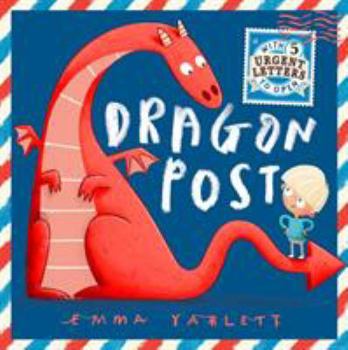 Dragon Post - Book  of the Emma Yarlett's Post Pals