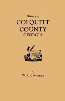 Paperback History of Colquitt County [Georgia] Book