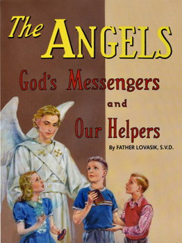 Angels: God's Messengers and Our Helpers (Saint Joseph Picture Books)