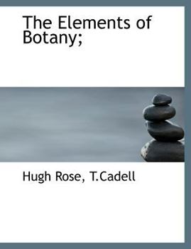 Paperback The Elements of Botany; Book