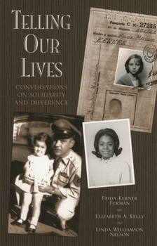 Paperback Telling Our Lives: Conversations on Solidarity and Difference Book