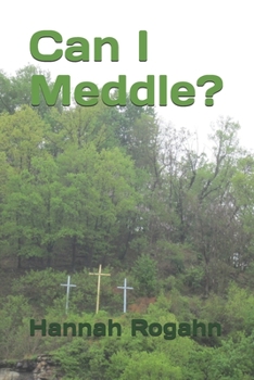 Paperback Can I Meddle? Book