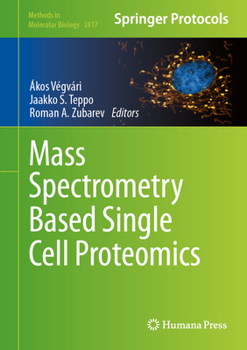 Hardcover Mass Spectrometry Based Single Cell Proteomics Book