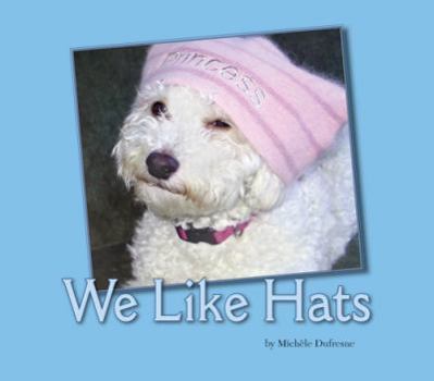 Paperback We Like Hats Book