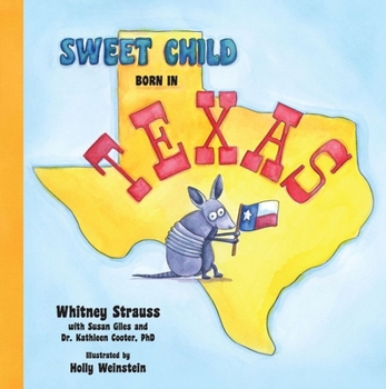 Hardcover Sweet Child Born in Texas Book