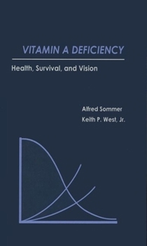 Hardcover Vitamin a Deficiency: Health, Survival, and Vision Book