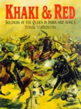 Paperback Khaki and Red: Soldiers of the Queen in India and Africa Book