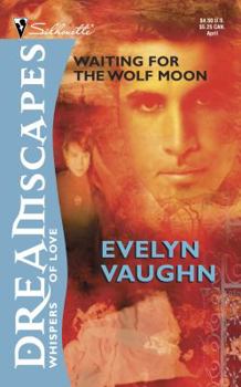 Dreamscapes: Waiting for the Wolf Moon - Book  of the Dreamscapes (Whisper of Love)