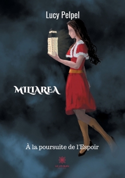 Paperback Miliarea: À la poursuite de l'Espoir [French] Book