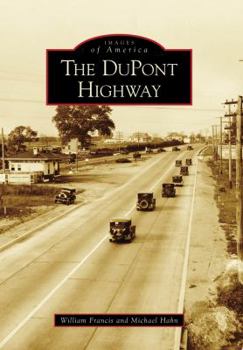 Paperback The DuPont Highway Book