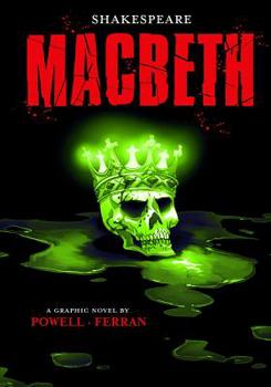 Macbeth. William Shakespeare - Book #1 of the Shakespeare Graphics