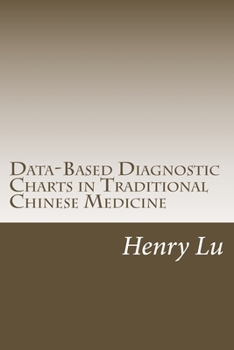 Paperback Data-Based Diagnostic Charts in Traditional Chinese Medicine Book