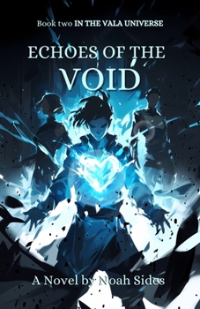 Echoes of the Void (Vala Fictional Universe)