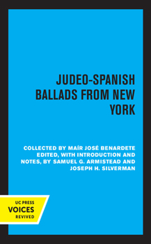 Paperback Judeo-Spanish Ballads from New York: Collected by Mair Jose Bernardete Book