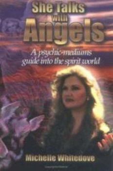 Paperback She Talks with Angels: A Psychic Mediums Guide Into the Spirit World Book