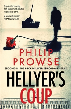 Paperback Hellyer's Coup: Second in the Nick Hellyer Espionage Series Book