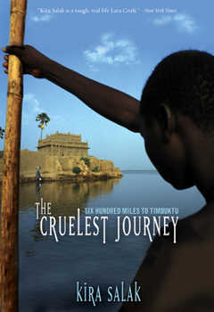 Hardcover Cruelest Journey: Six Hyndred Miles to Timbuktu Book