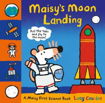 Hardcover Maisy's Moon Landing: A Maisy First Science Book