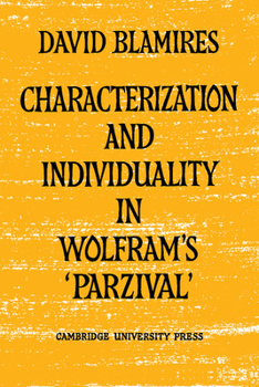 Paperback Characterization and Individuality in Wolfram's 'Parzival' Book