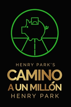 Paperback Henry Park's Camino a un Millón [Spanish] Book