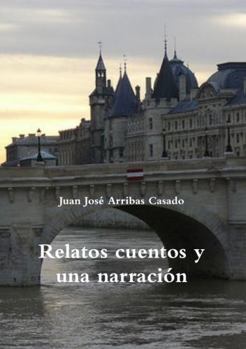 Paperback Relatos cuentos y una narración [Spanish] Book