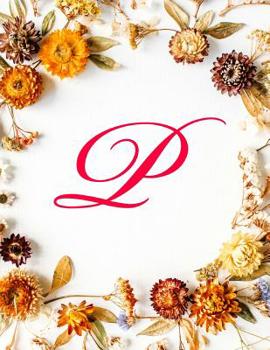 Paperback P: Monogram Initial Automotive Appointment Book 4 Columns Appointment Organizer, Client Appointment Book, Scheduling Appo Book