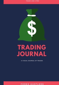 Paperback Forex Trading Journal: FX Trade Log And Technical Analysis Vol 34 Book