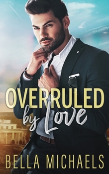 Overruled by Love - Book #0 of the Boys of Bridgewater
