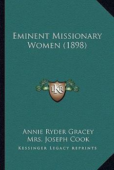 Eminent Missionary Women