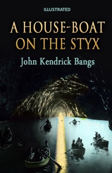 A House-Boat on the Styx Illustrated