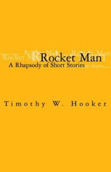 Paperback Rocket Man: A Rhapsody of Short Stories Book