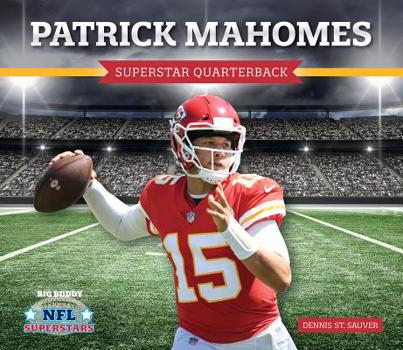 Hardcover Patrick Mahomes: Superstar Quarterback Book