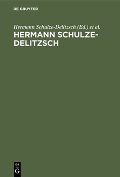 Hardcover Hermann Schulze-Delitzsch [German] Book