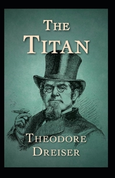 Paperback The Titan-Original Edition(Annotated) Book