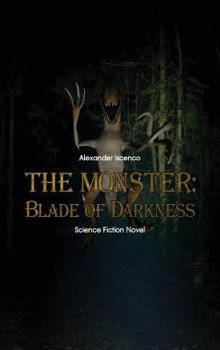 Hardcover The Monster - Blade of Darkness Book