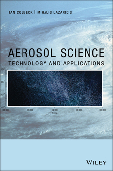 Hardcover Aerosol Science: Technology and Applications Book