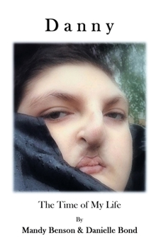 Paperback Danny, The Time Of My Life Book