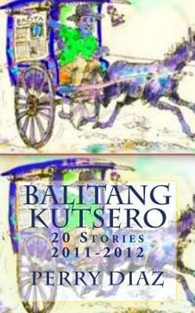 Paperback Balitang Kutsero: 20 Stories, 2011-2012 Book