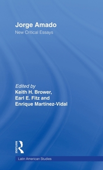 Jorge Amado: New Critical Essays (Latin American Studies)
