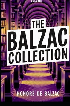 Paperback The Balzac Collection - Volume 1: A New Translation Book