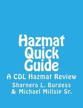 Paperback Hazmat Quick Guide: A CDL Hazmat Review Book