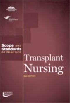 Paperback Transplant Nursing: Scope and Standards of Practice Book
