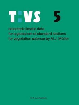 Paperback Selected Climatic Data for a Global Set of Standard Stations for Vegetation Science Book