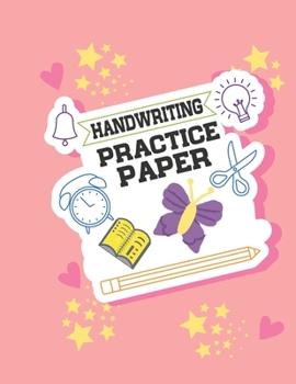 Paperback Handwriting Practice Paper: Writing Paper for Kids With Dotted Lined (Notebook With Dotted Lined Sheets for K-3 Students 100 Pages) Book