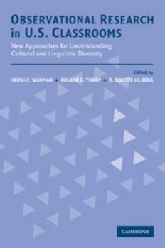 Paperback Observational Research in U.S. Classrooms: New Approaches for Understanding Cultural and Linguistic Diversity Book