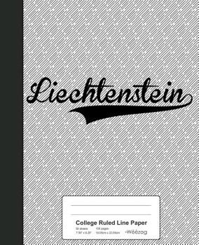 Paperback College Ruled Line Paper: LIECHTENSTEIN Notebook Book
